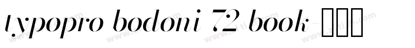 typopro bodoni 72 book字体转换